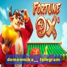 demonmika__ telegram